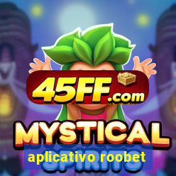 aplicativo roobet